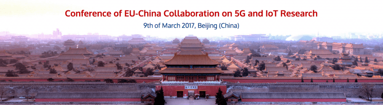 First Conference of EU-China Collaboration on 5G and IoT Research Coming Soon!