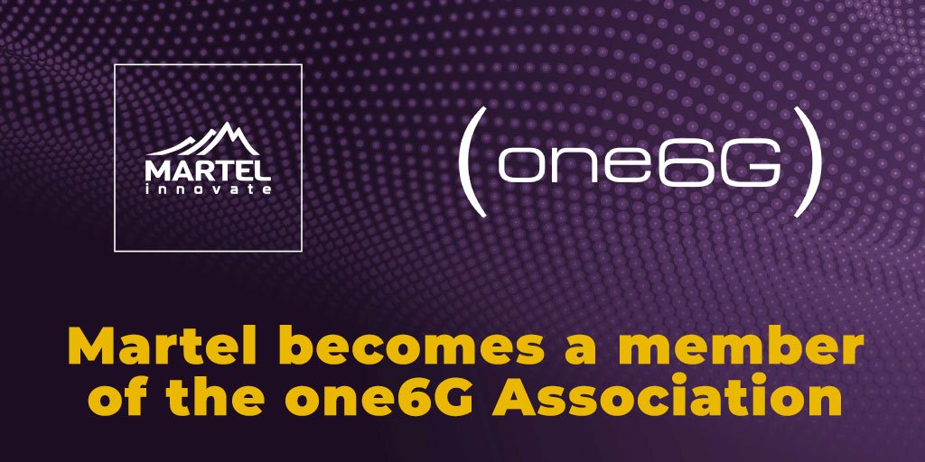 Martel joins the one6G Association