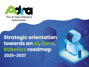 Strategic Orientation towards an AI, Data and Robotics Roadmap 2025-2027